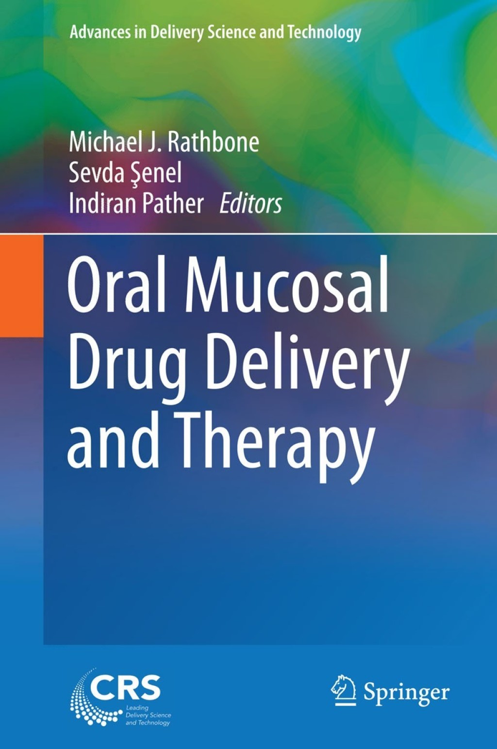 Oral Mucosal Drug Delivery and Therapy  â€“ PDF/EPUB Version Downloadable