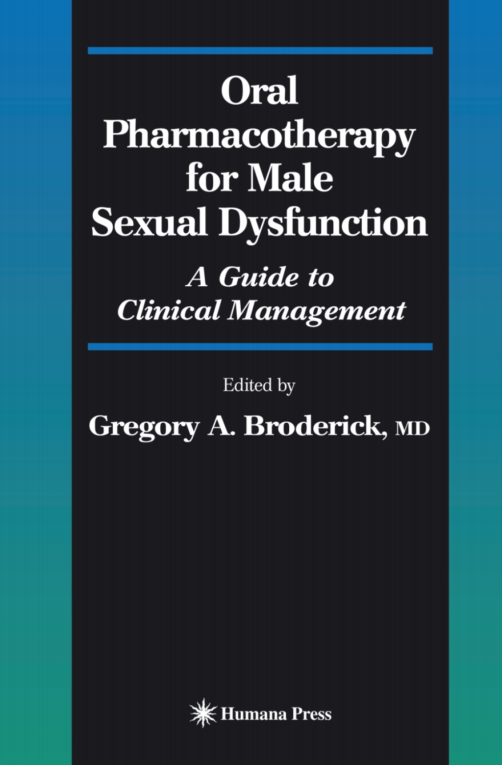 Oral Pharmacotherapy for Male Sexual Dysfunction A Guide to Clinical Management 1st Edition â€“ PDF/EPUB Version Downloadable