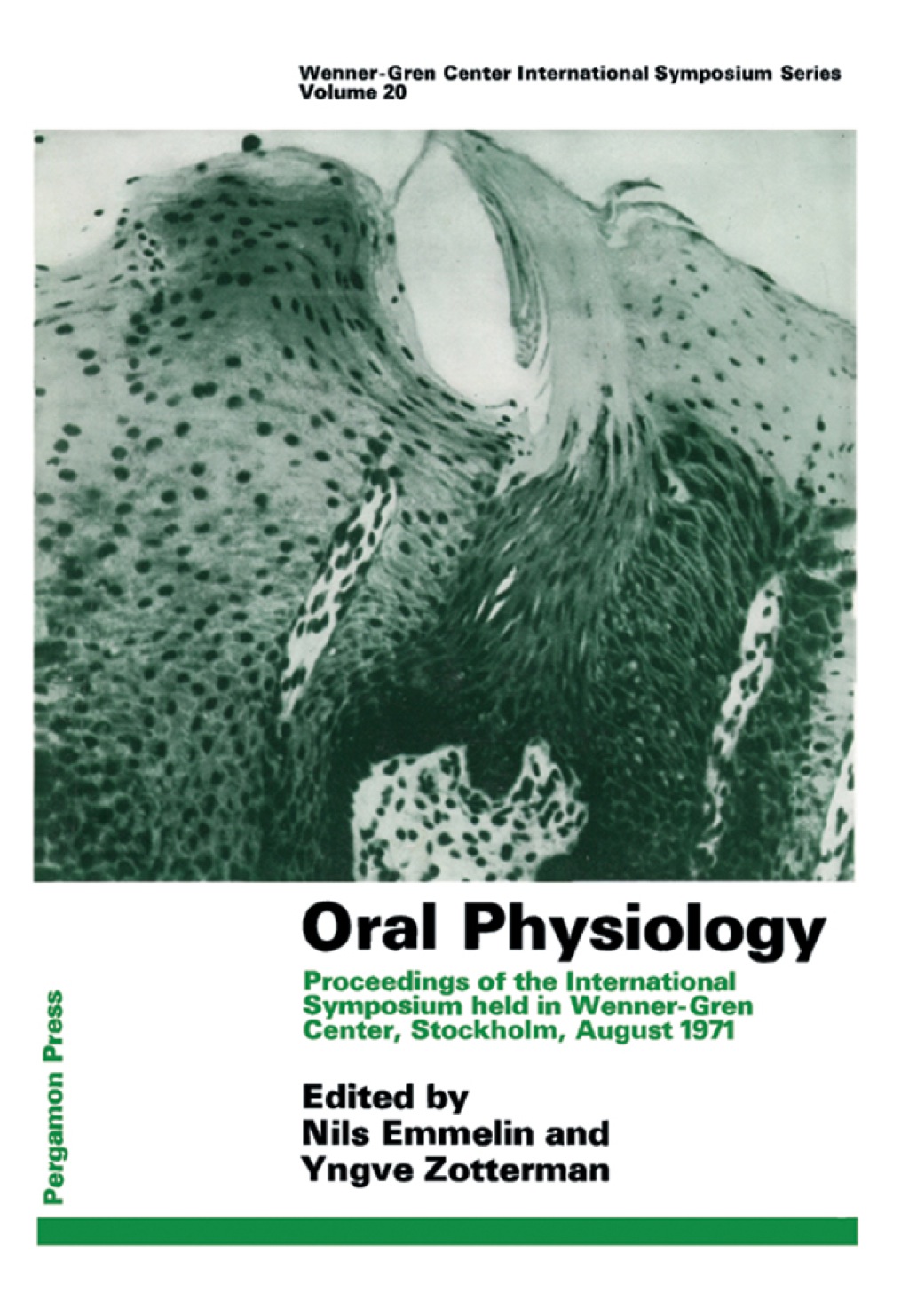 Oral Physiology: Proceedings of the International Symposium Held in Wenner-Gren Center, Stockholm, August 1971  â€“ PDF/EPUB Version Downloadable