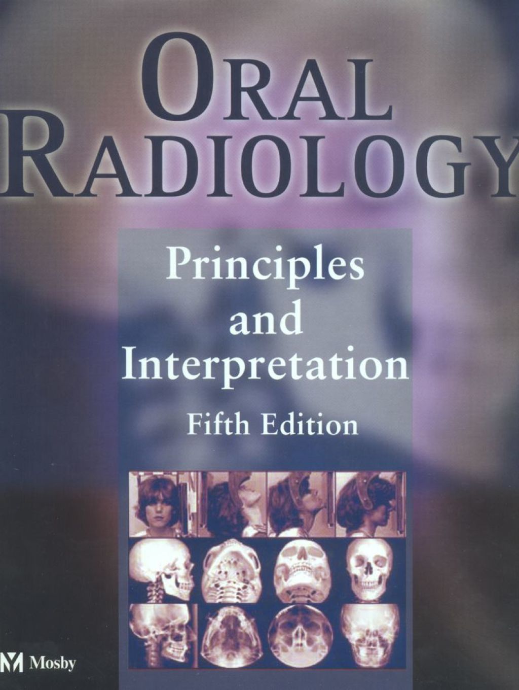 Oral Radiology: Principles and Interpretation 5th Edition â€“ PDF/EPUB Version Downloadable