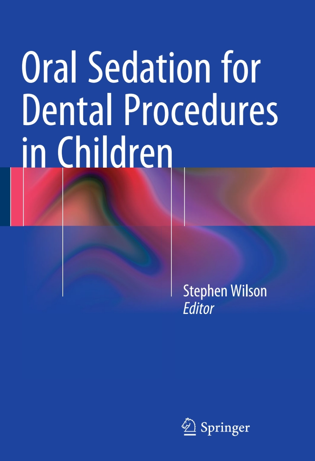 Oral Sedation for Dental Procedures in Children  â€“ PDF/EPUB Version Downloadable
