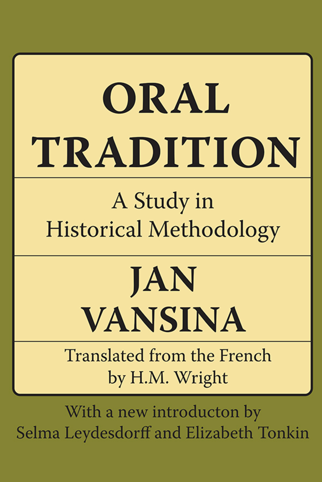 Oral Tradition A Study in Historical Methodology 1st Edition â€“ PDF/EPUB Version Downloadable