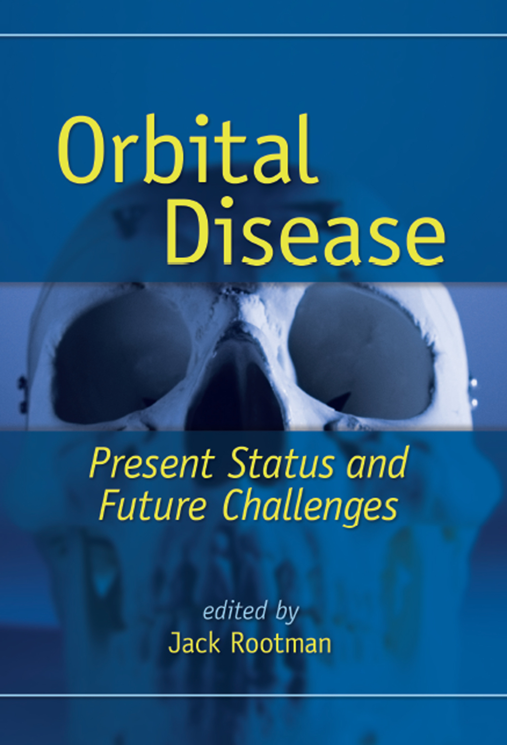 Orbital Disease Present Status and Future Challenges 1st Edition â€“ PDF/EPUB Version Downloadable