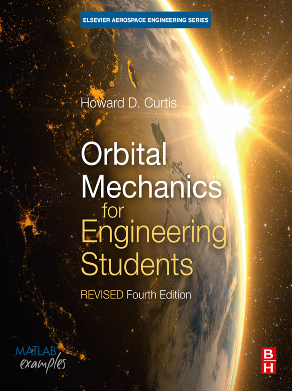 Orbital Mechanics for Engineering Students Revised Reprint 4th Edition â€“ PDF/EPUB Version Downloadable