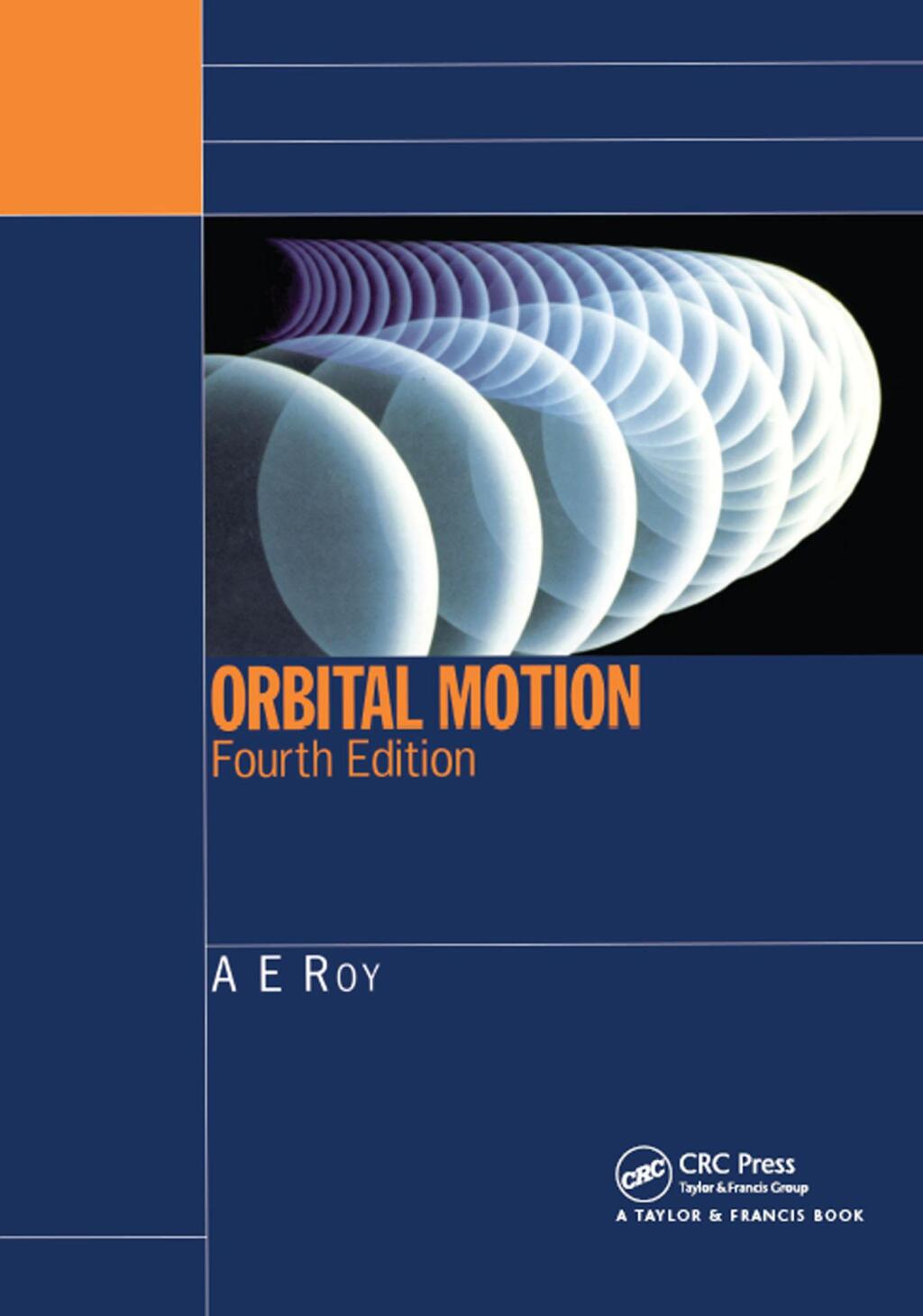 Orbital Motion 4th Edition â€“ PDF/EPUB Version Downloadable