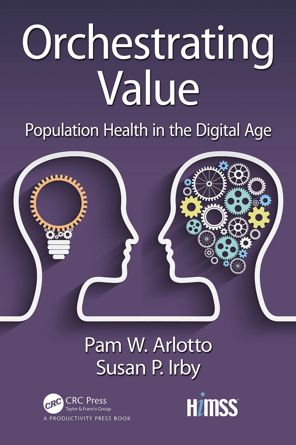 Orchestrating Value Population Health in the Digital Age 1st Edition â€“ PDF/EPUB Version Downloadable
