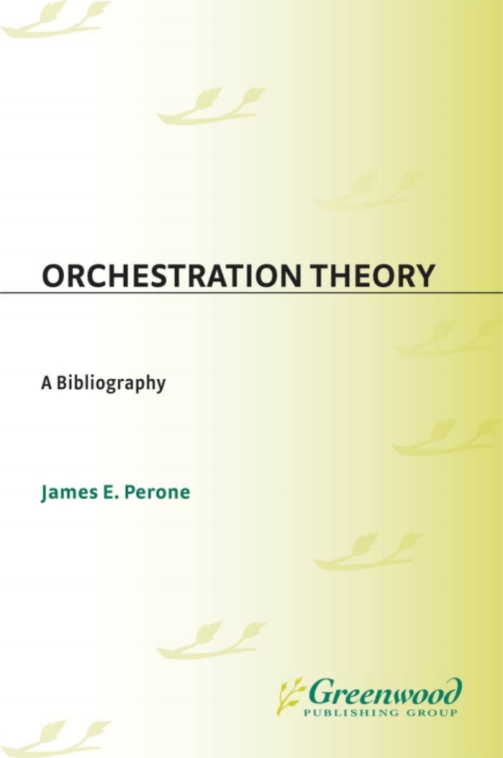 Orchestration Theory A Bibliography 1st Edition â€“ PDF/EPUB Version Downloadable