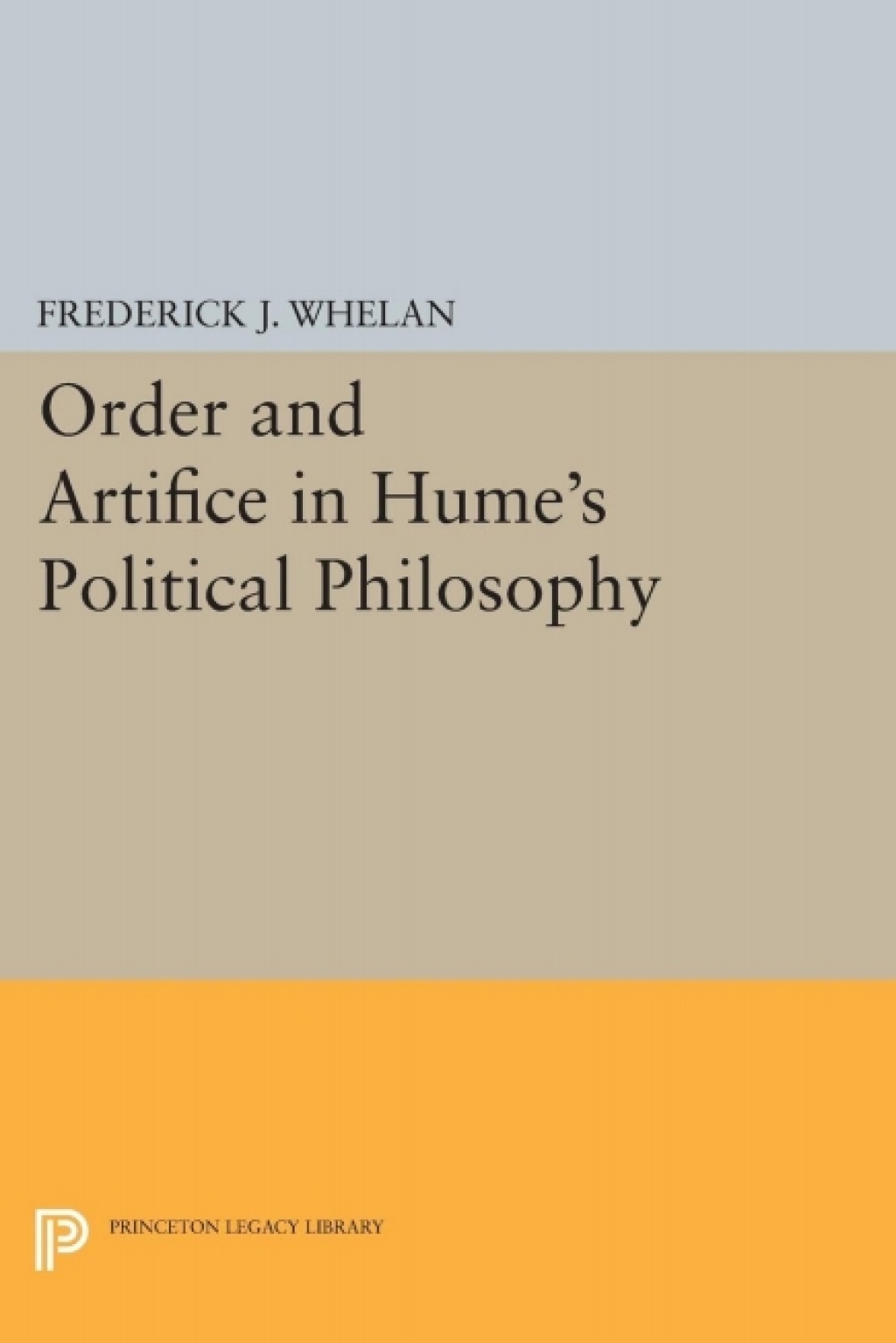Order and Artifice in Hume's Political Philosophy  â€“ PDF/EPUB Version Downloadable