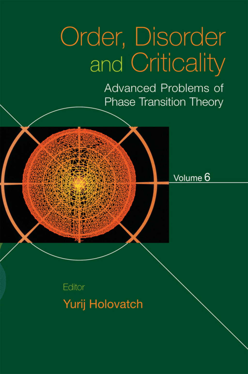 Order, Disorder and Criticality: Advanced Problems of Phase Transition Theory - Volume 6 1st Edition â€“ PDF/EPUB Version Downloadable