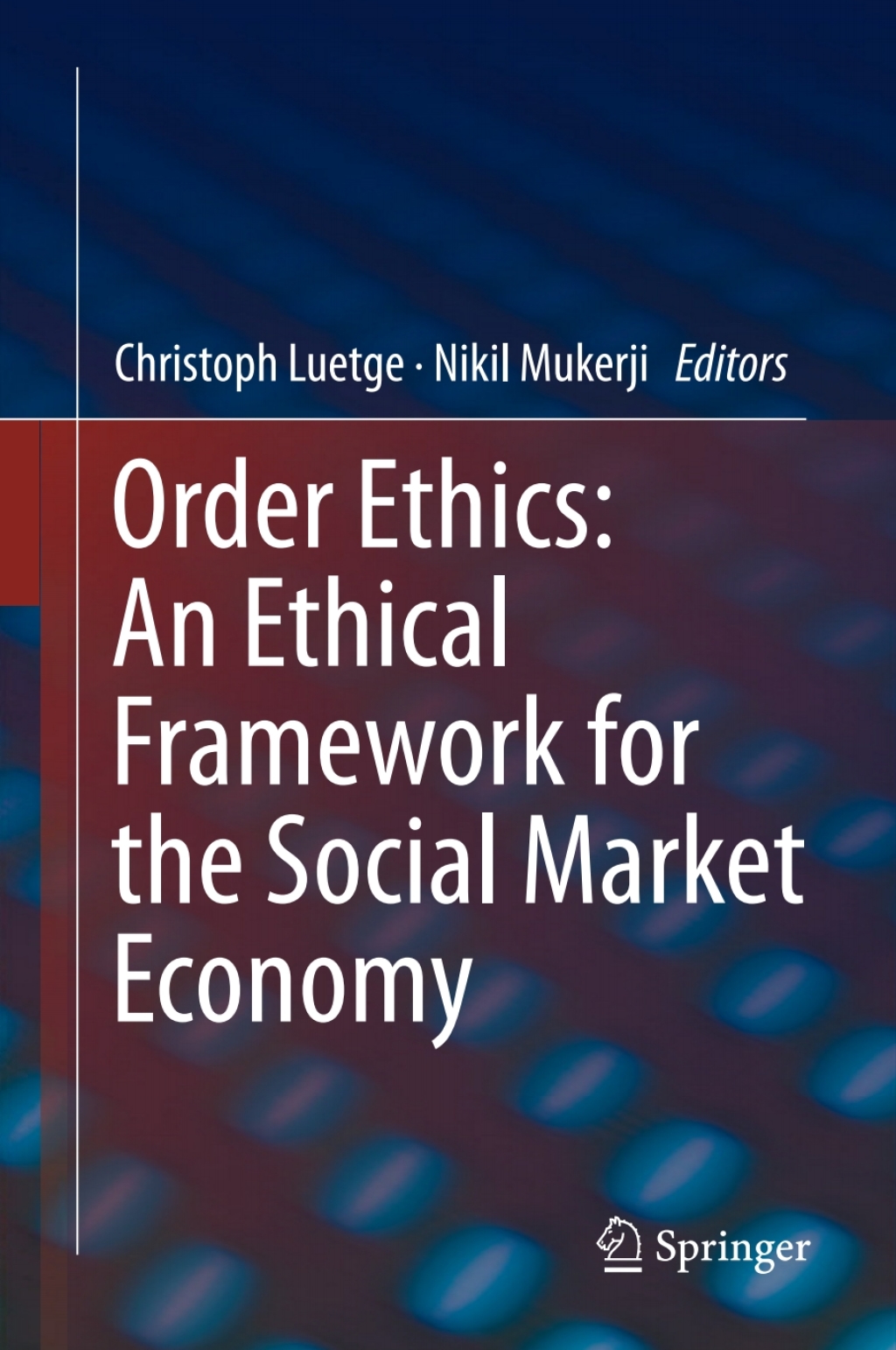 Order Ethics: An Ethical Framework for the Social Market Economy  â€“ PDF/EPUB Version Downloadable