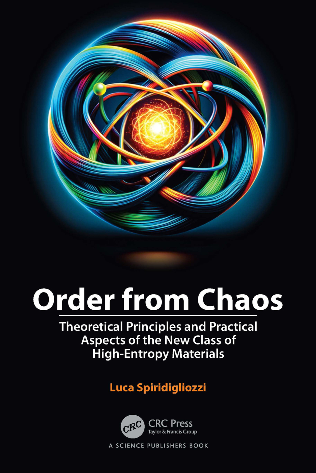 Order from Chaos Theoretical Principles and Practical Aspects of the New Class of High-Entropy Materials 1st Edition â€“ PDF/EPUB Version Downloadable