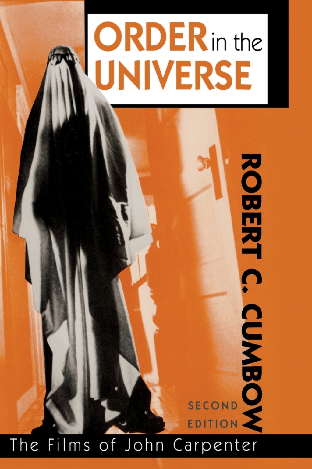 Order in the Universe The Films of John Carpenter 2nd Edition â€“ PDF/EPUB Version Downloadable