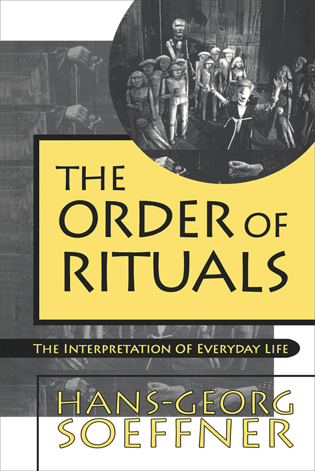 Order of Rituals The Interpretation of Everyday Life 1st Edition â€“ PDF/EPUB Version Downloadable