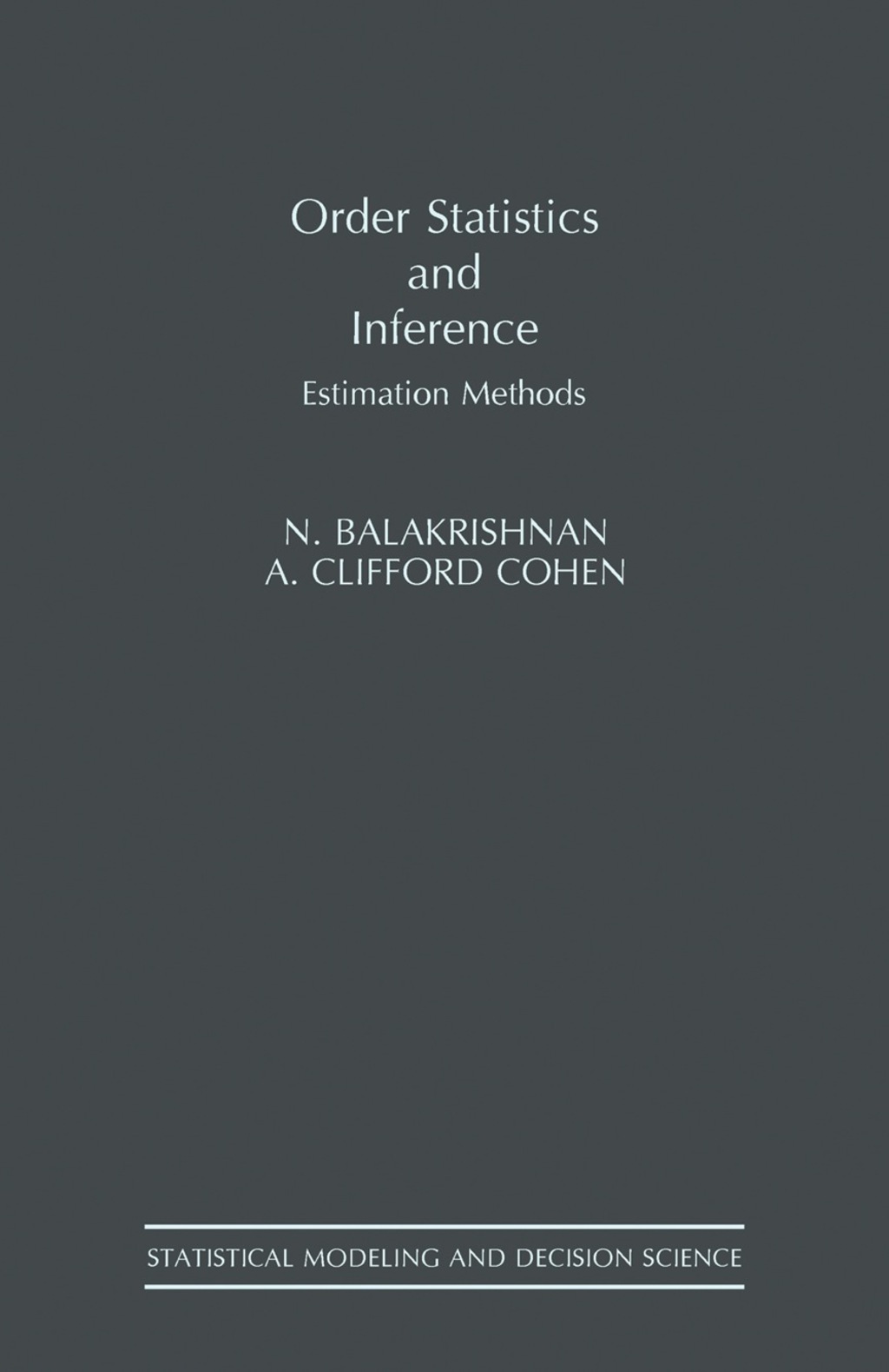 Order Statistics & Inference Estimation Methods  â€“ PDF/EPUB Version Downloadable