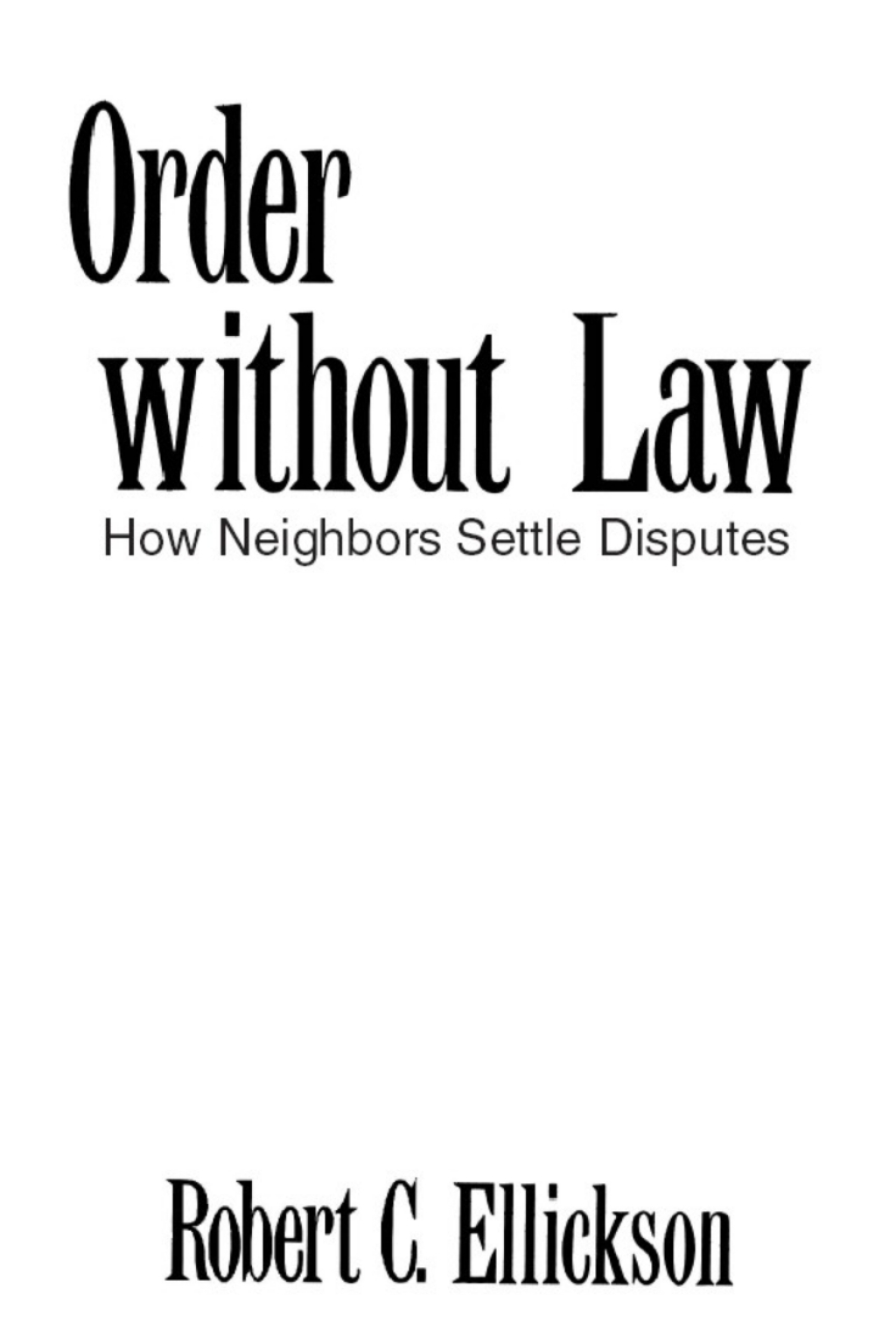 Order without Law How Neighbors Settle Disputes  â€“ PDF/EPUB Version Downloadable