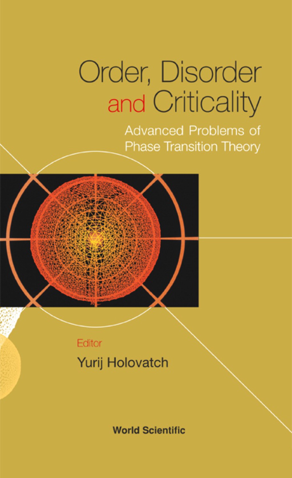 ORDER,DISORDER & CRITICALITY (V1) Advanced Problems of Phase Transition Theory  â€“ PDF/EPUB Version Downloadable