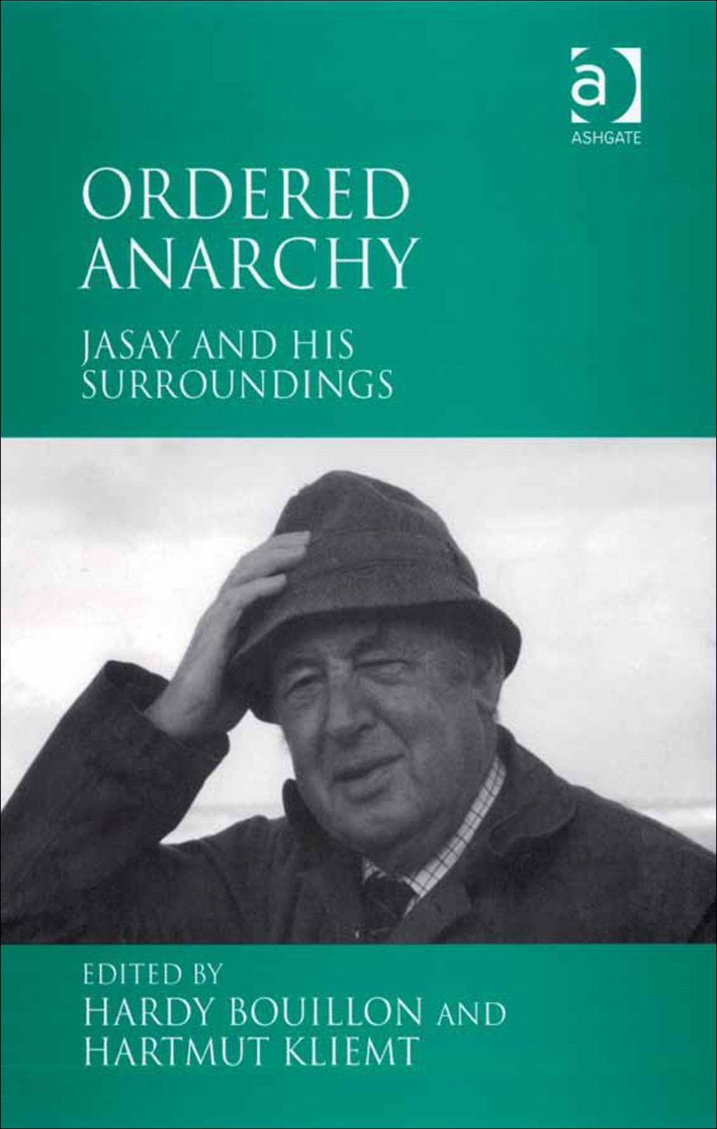 Ordered Anarchy: Jasay and his Surroundings  â€“ PDF/EPUB Version Downloadable