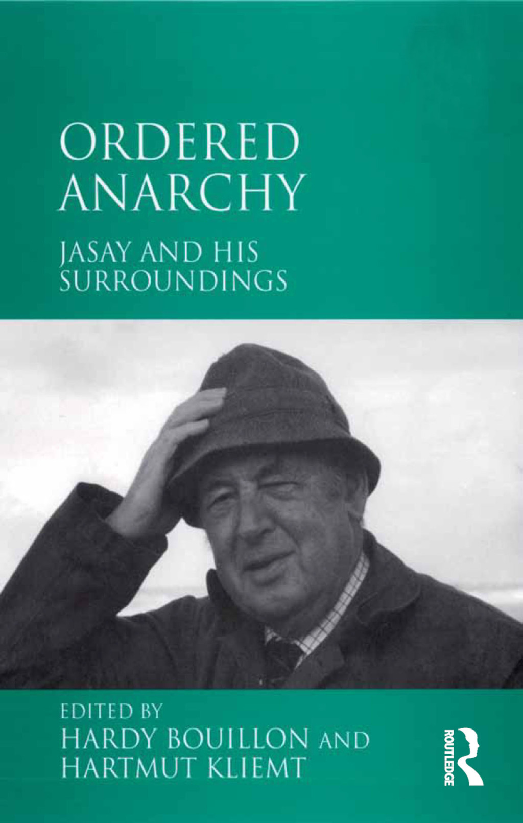 Ordered Anarchy Jasay and his Surroundings 1st Edition â€“ PDF/EPUB Version Downloadable