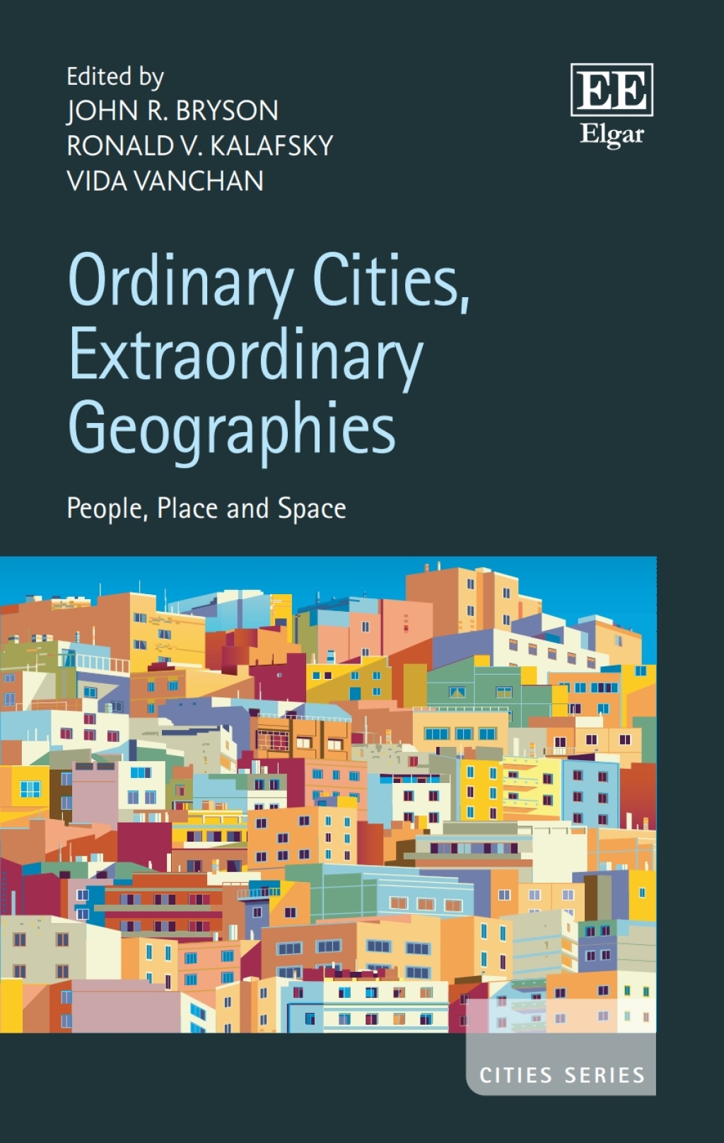 Ordinary Cities, Extraordinary Geographies 1st Edition â€“ PDF/EPUB Version Downloadable