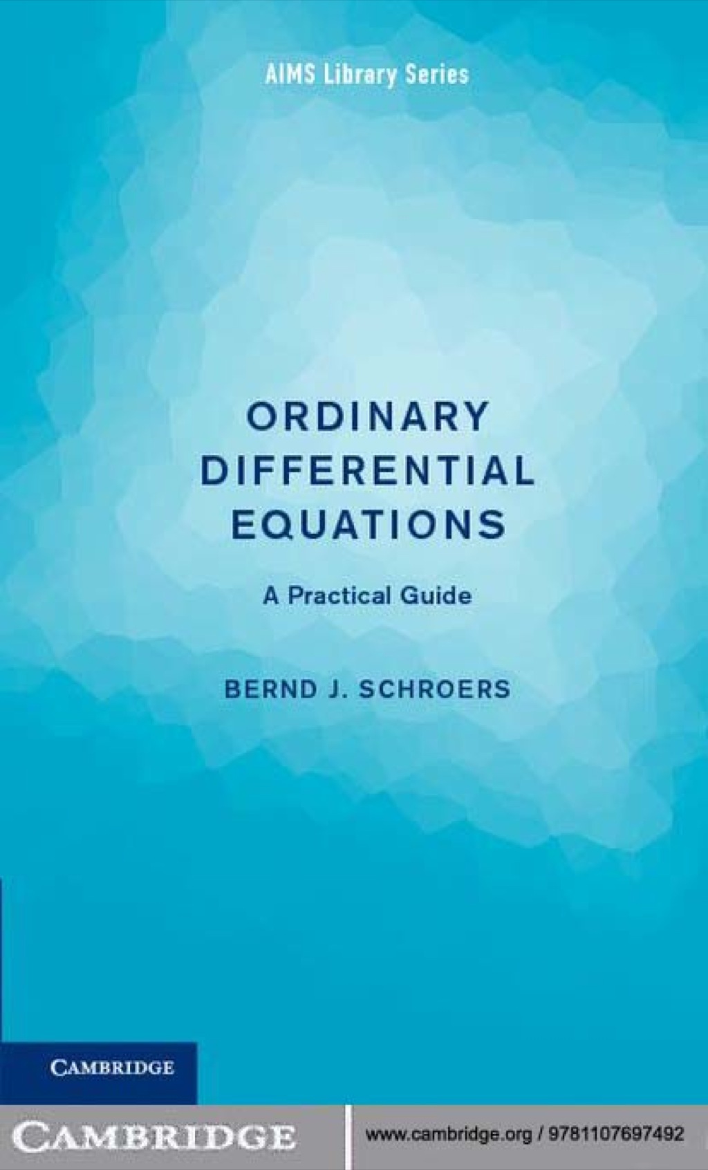 Ordinary Differential Equations A Practical Guide 1st Edition â€“ PDF/EPUB Version Downloadable