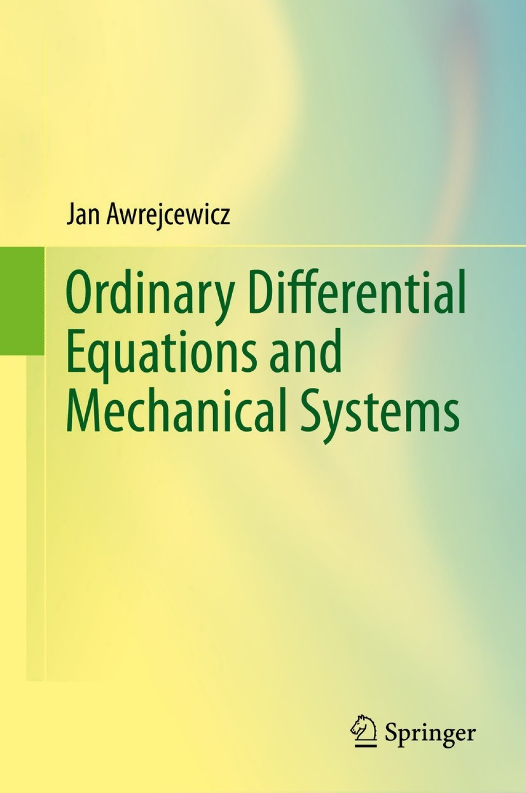 Ordinary Differential Equations and Mechanical Systems  â€“ PDF/EPUB Version Downloadable