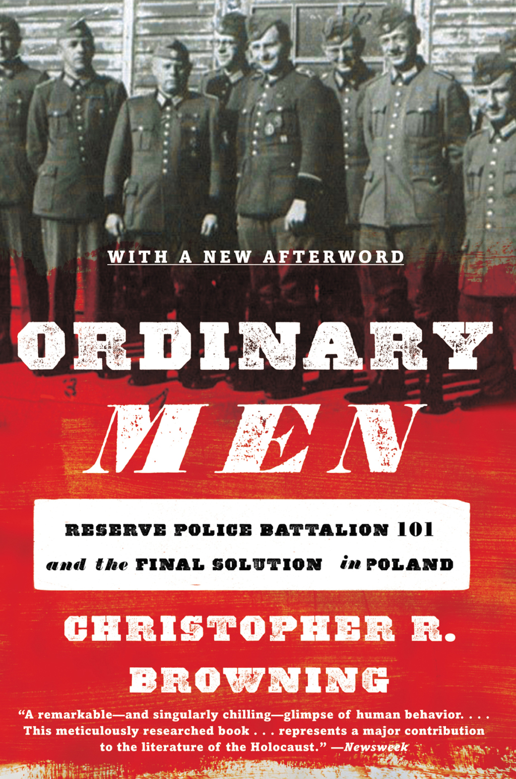 Ordinary Men Reserve Police Battalion 101 and the Final Solution in Poland - (PDF/EPUB Version)