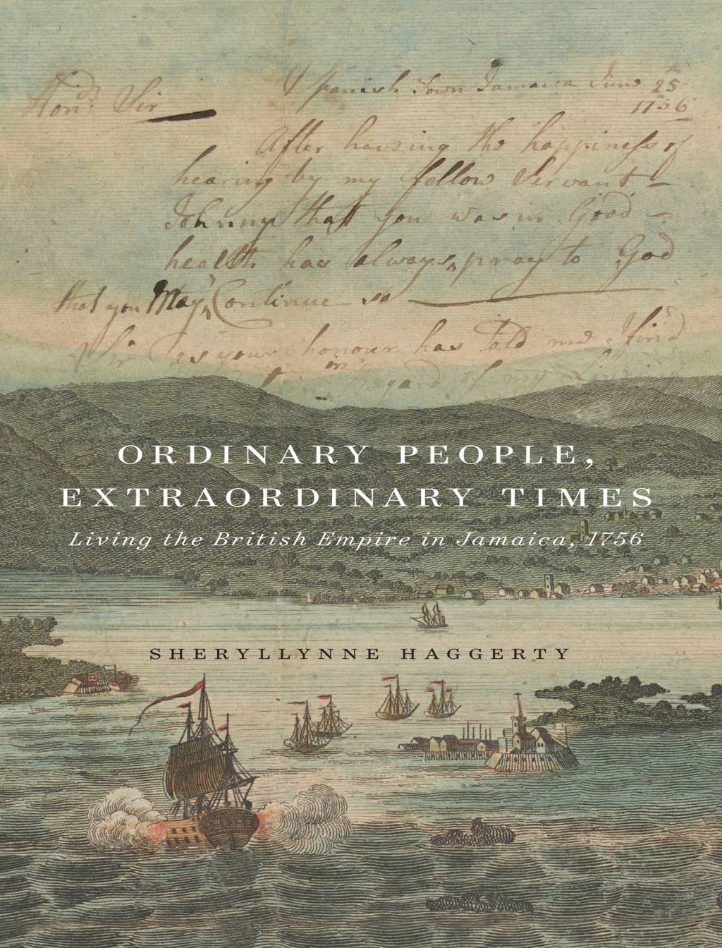 Ordinary People, Extraordinary Times Living the British Empire in Jamaica, 1756  â€“ PDF/EPUB Version Downloadable