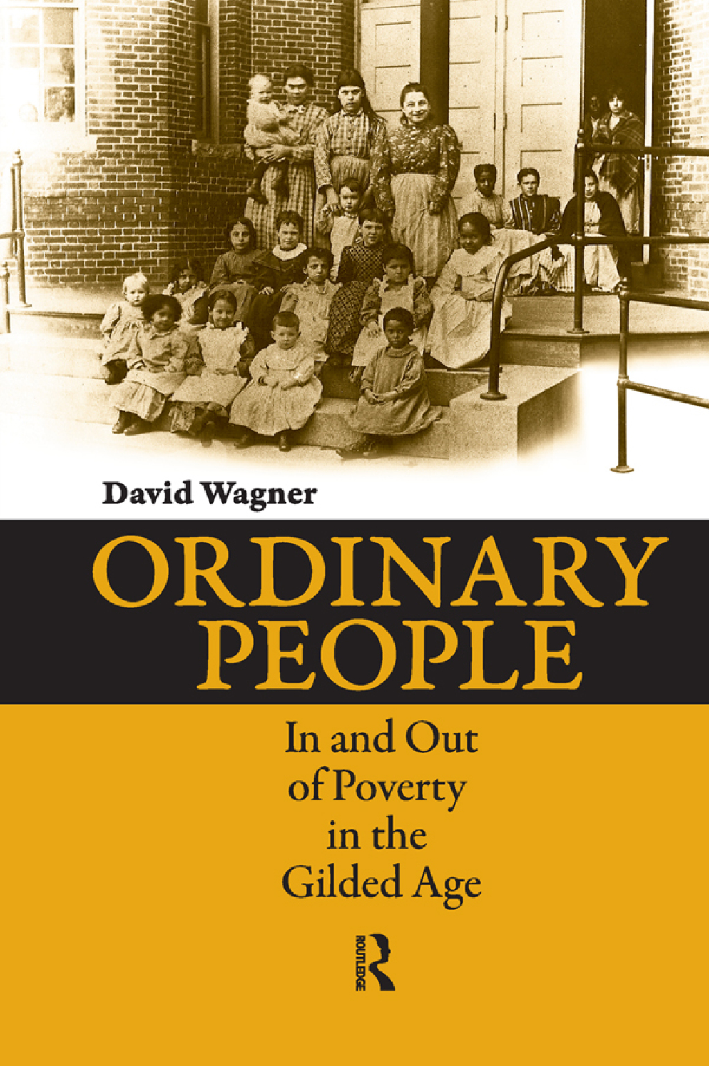 Ordinary People In and Out of Poverty in the Gilded Age 1st Edition â€“ PDF/EPUB Version Downloadable