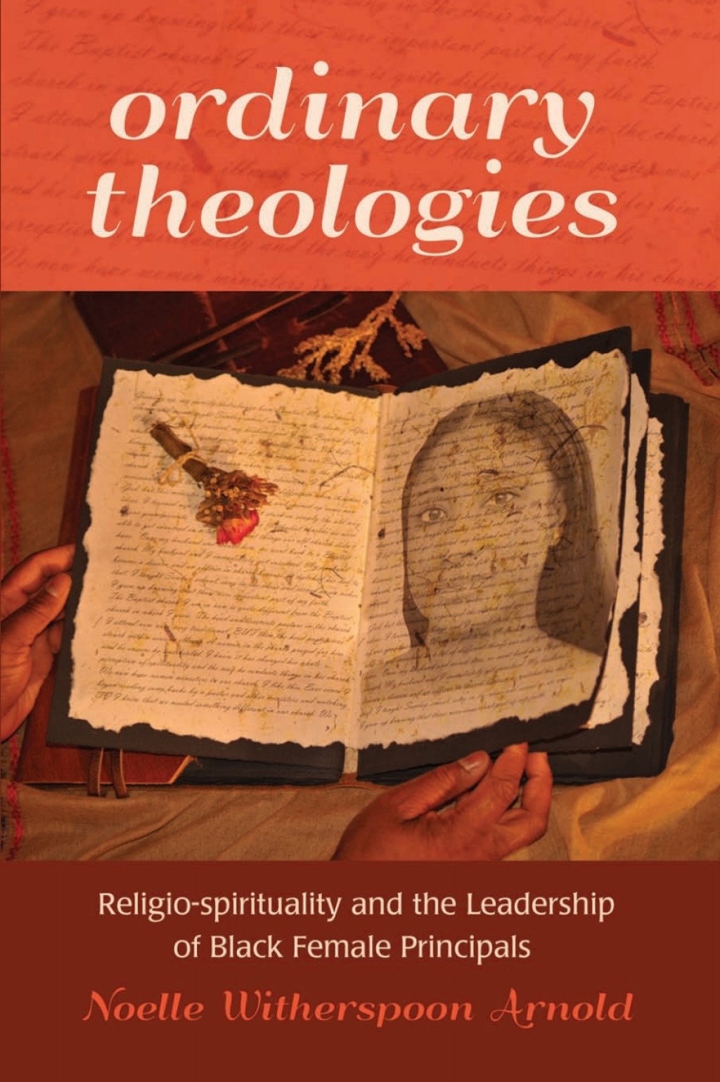 Ordinary Theologies Religio-spirituality and the Leadership of Black Female Principals 1st Edition â€“ PDF/EPUB Version Downloadable