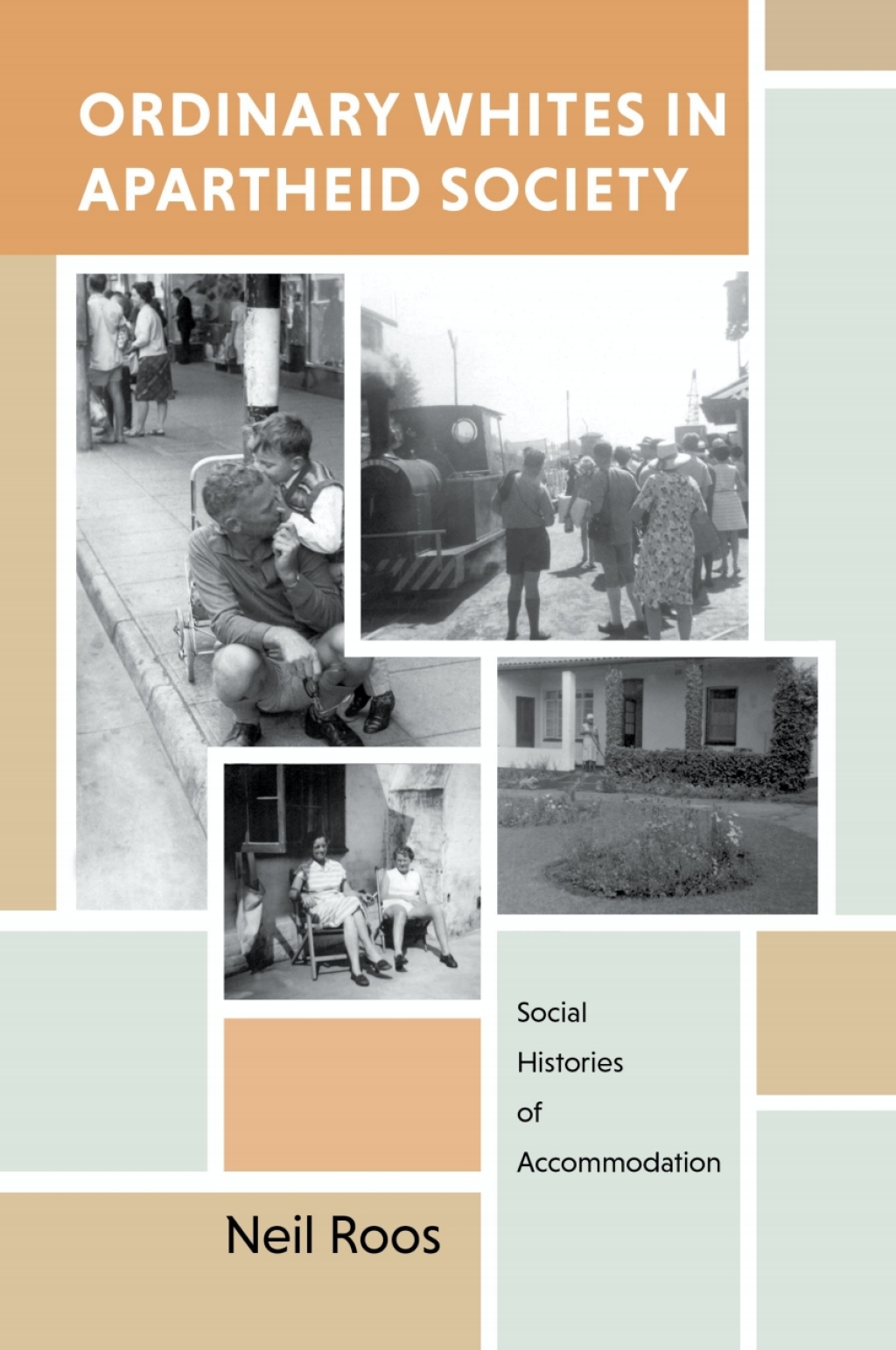 Ordinary Whites in Apartheid Society Social Histories of Accommodation – PDF/EPUB Version Downloadable Ordinary Whites in Apartheid Society Social Histories of Accommodation – PDF/EPUB Version Downloadable - Image 1