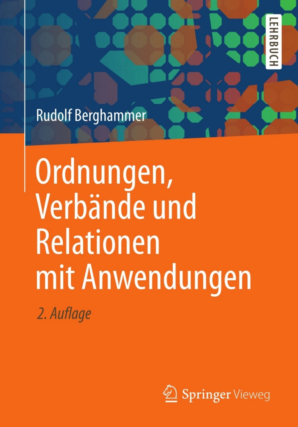 Ordnungen, VerbÃ¤nde und Relationen mit Anwendungen 2nd Edition â€“ PDF/EPUB Version Downloadable