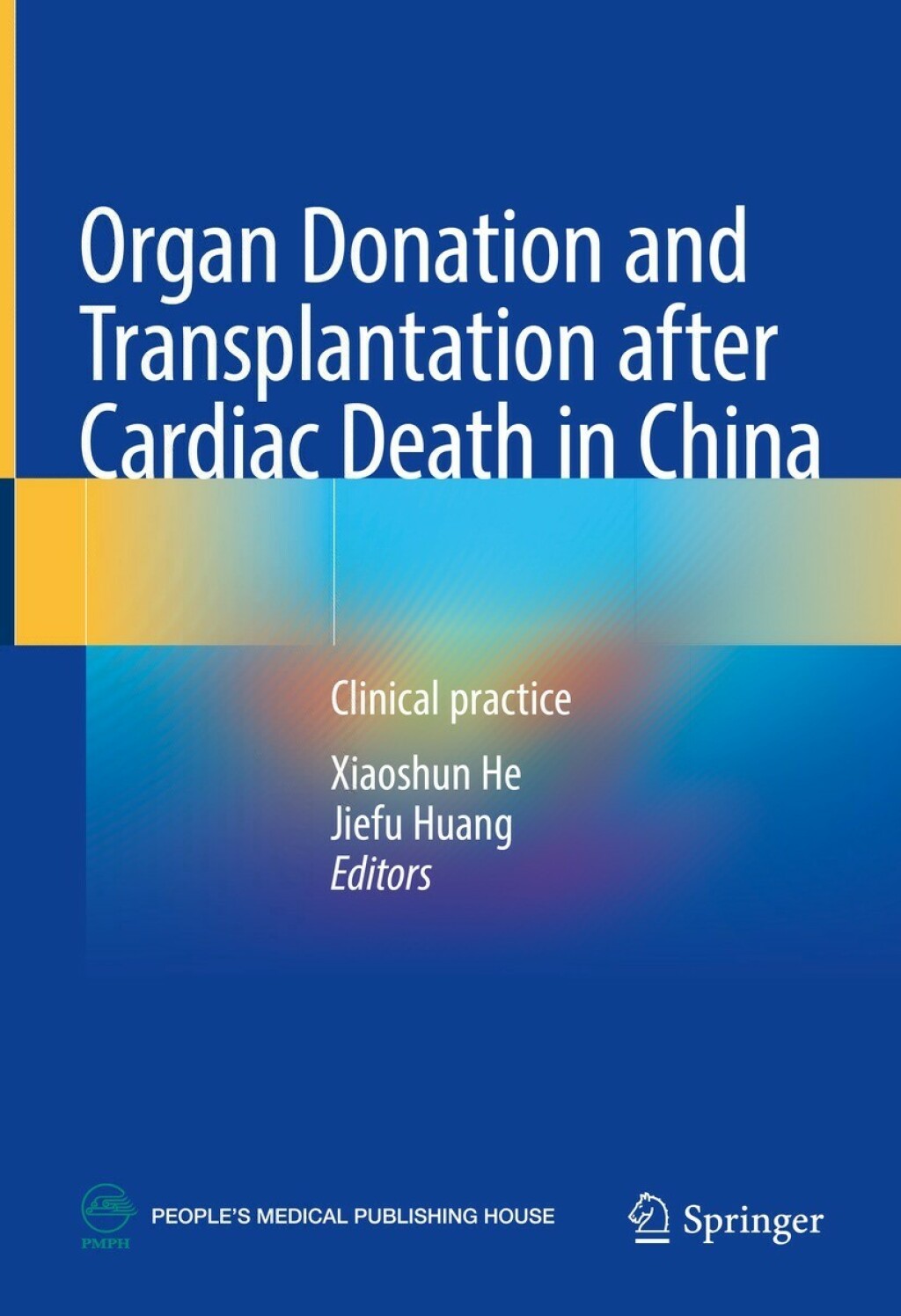 Organ Donation and Transplantation after Cardiac Death in China Clinical practice  â€“ PDF/EPUB Version Downloadable