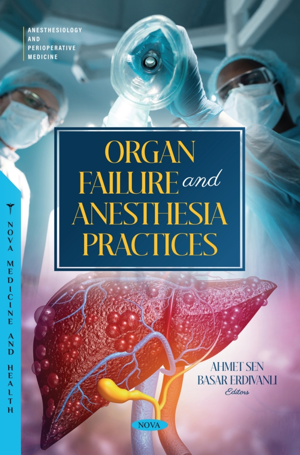 Organ Failure and Anesthesia Practices  â€“ PDF/EPUB Version Downloadable