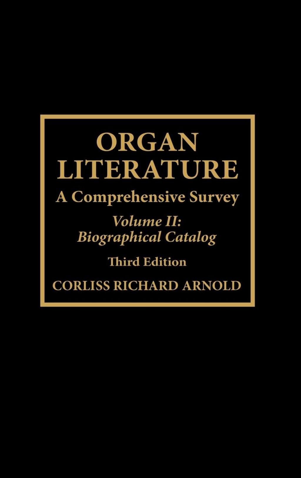 Organ Literature Biographical Catalog 3rd Edition â€“ PDF/EPUB Version Downloadable
