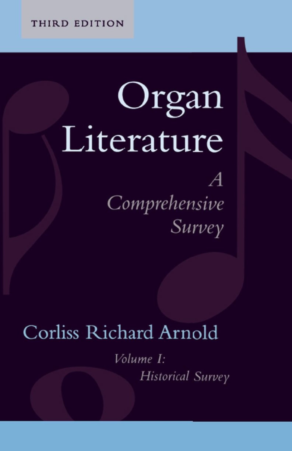 Organ Literature Historical Survey 3rd Edition â€“ PDF/EPUB Version Downloadable