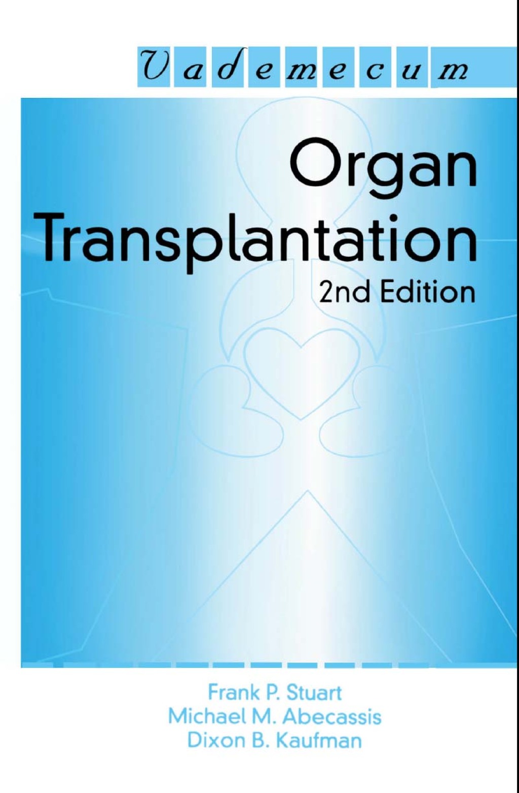 Organ Transplantation 2nd Edition - (PDF/EPUB Version)