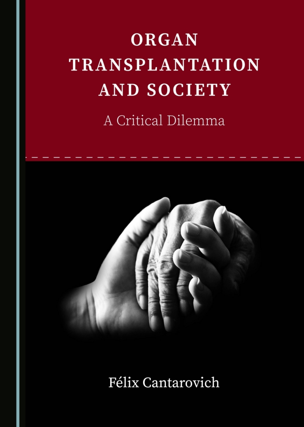 Organ Transplantation and Society A Critical Dilemma 1st Edition â€“ PDF/EPUB Version Downloadable