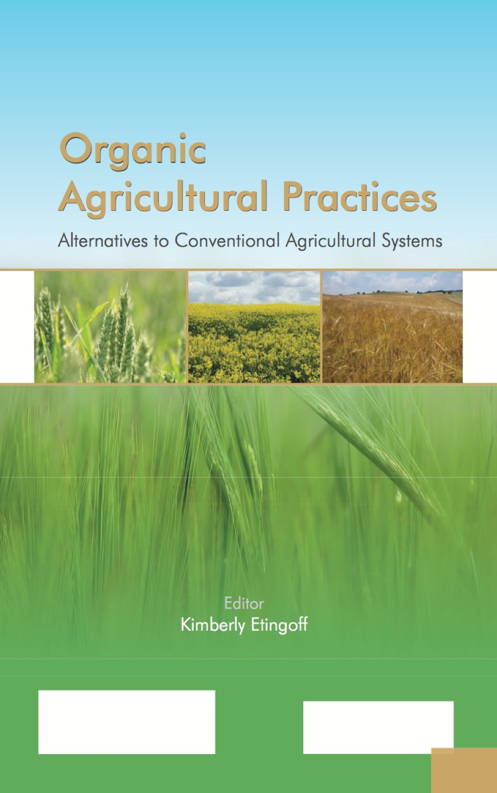 Organic Agricultural Practices Alternatives to Conventional Agricultural Systems 1st Edition â€“ PDF/EPUB Version Downloadable