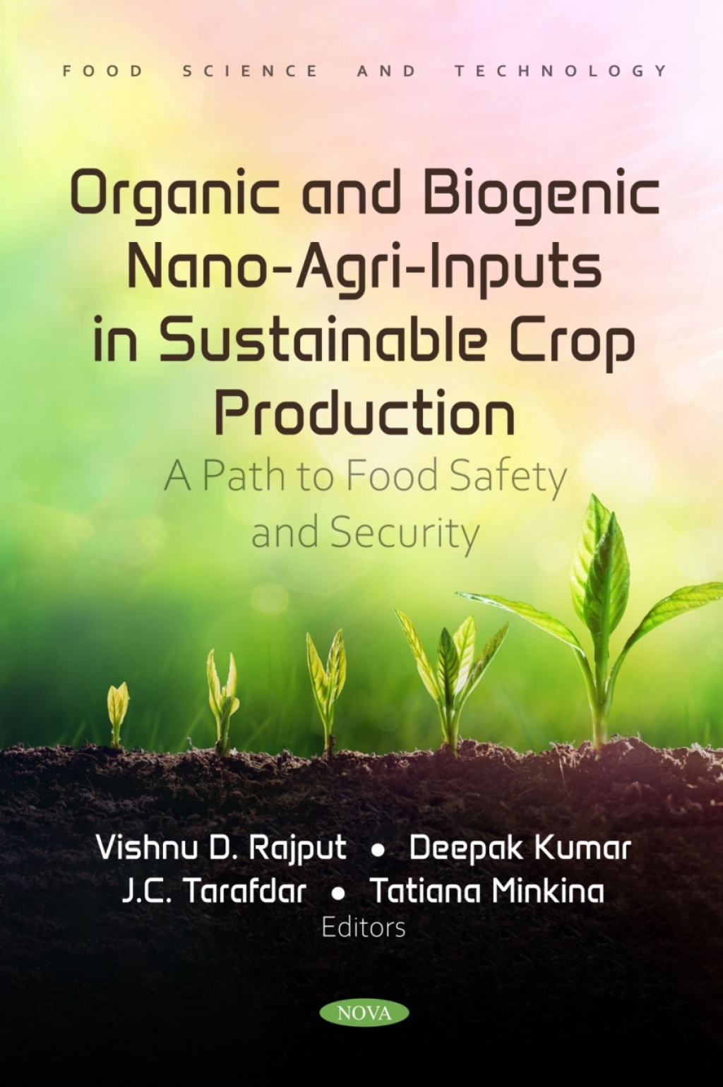 Organic and Biogenic Nano-Agri-Inputs in Sustainable Crop Production: A Path to Food Safety and Security  â€“ PDF/EPUB Version Downloadable