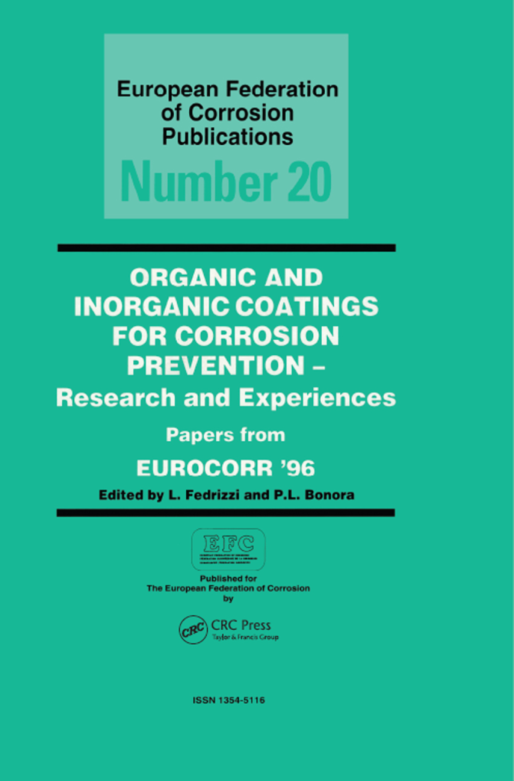 Organic and Inorganic Coatings for Corrosion Prevention Research and Experience, Papers from EUROCORR '96 1st Edition â€“ PDF/EPUB Version Downloadable