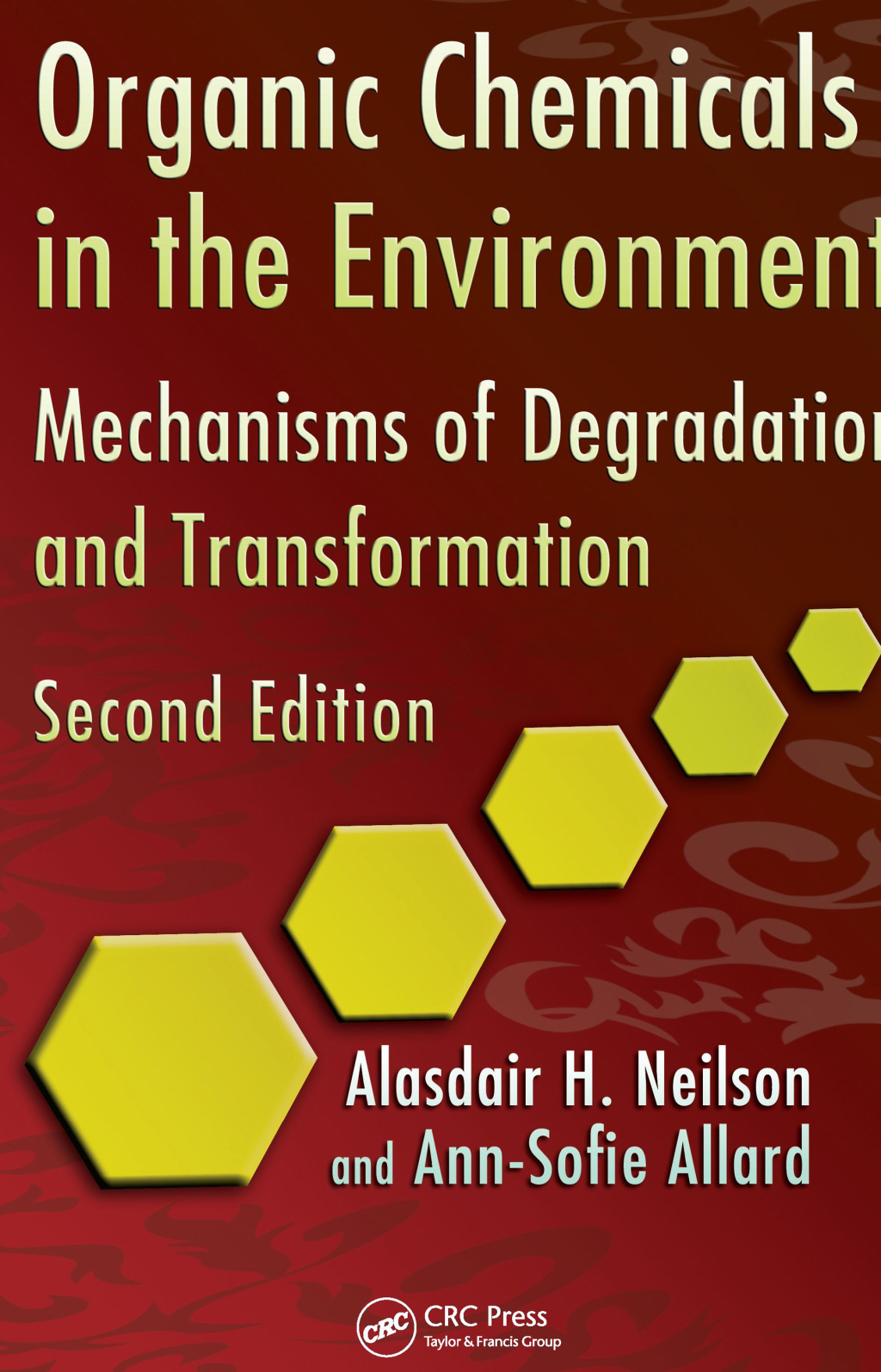 Organic Chemicals in the Environment Mechanisms of Degradation and Transformation, Second Edition 2nd Edition â€“ PDF/EPUB Version Downloadable