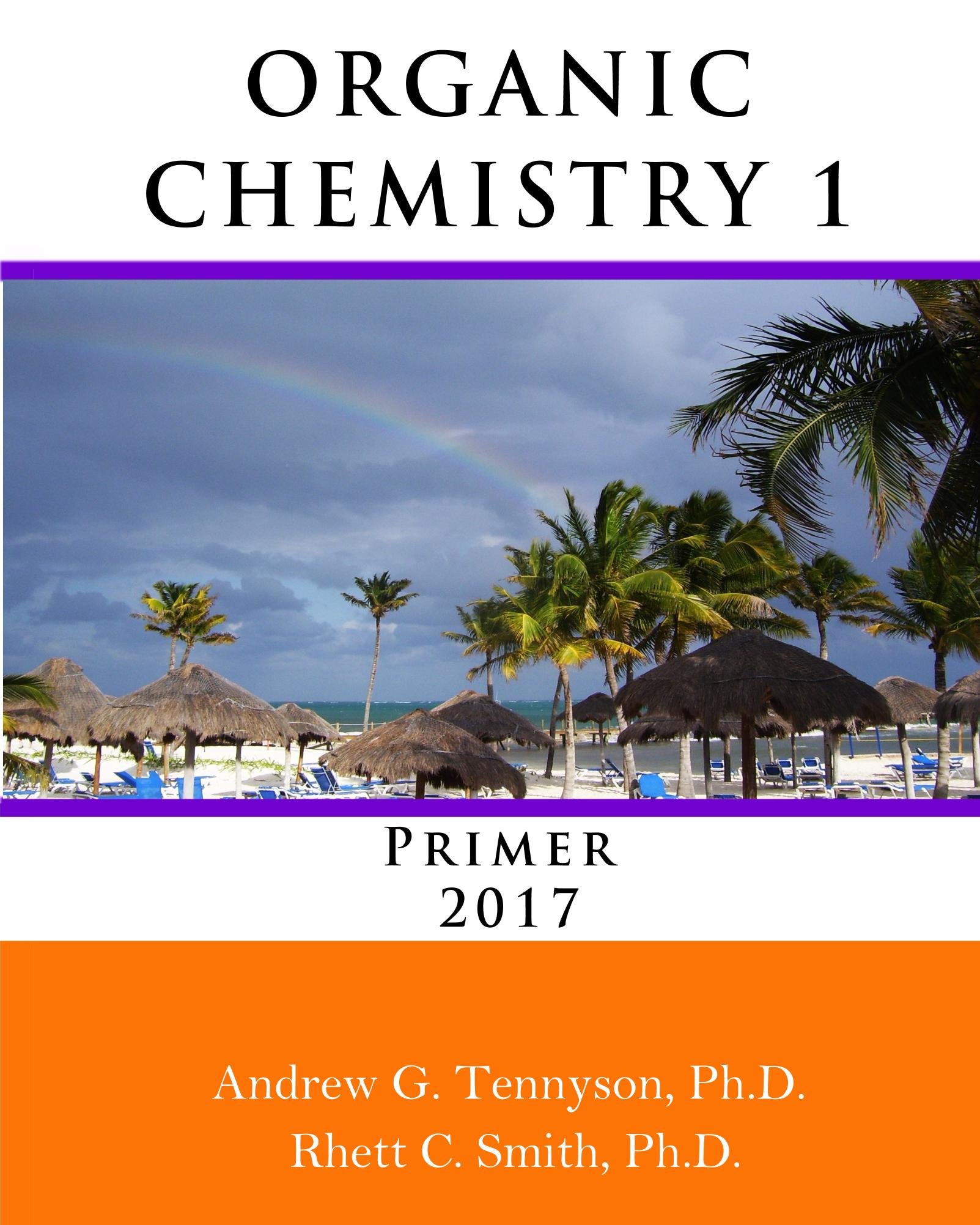 Organic Chemistry 1 Primer 2017: Kindle Edition – PDF/EPUB Version ...