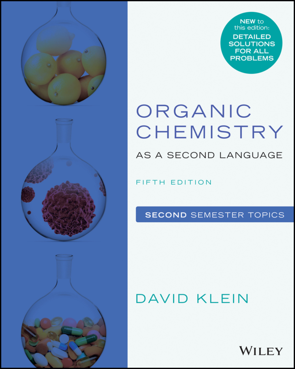 Organic Chemistry as a Second Language, Second Semester Topics 5th Edition â€“ PDF/EPUB Version Downloadable