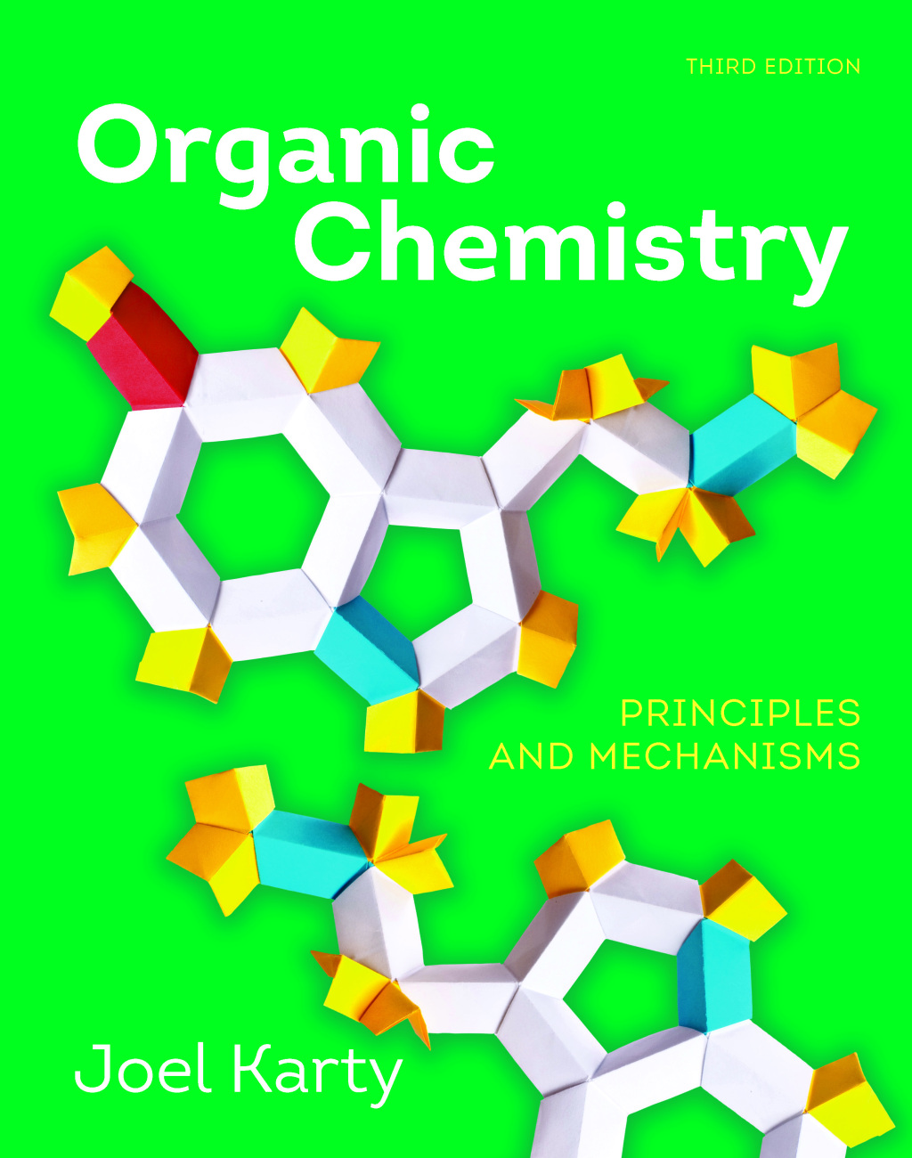 Organic Chemistry: Principles and Mechanisms 3rd Edition â€“ PDF/EPUB Version Downloadable