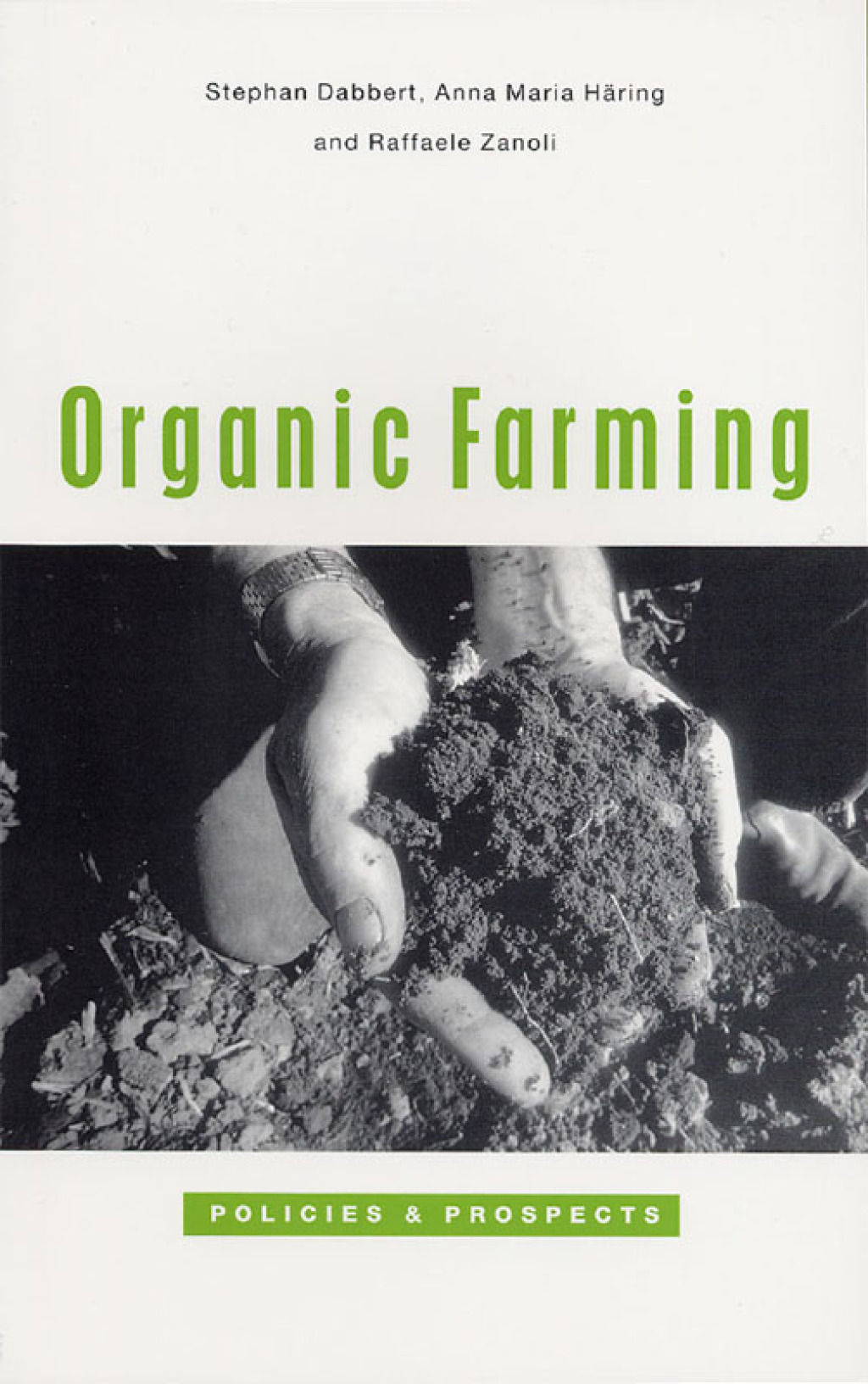 Organic Farming Policies and Prospects 1st Edition â€“ PDF/EPUB Version Downloadable