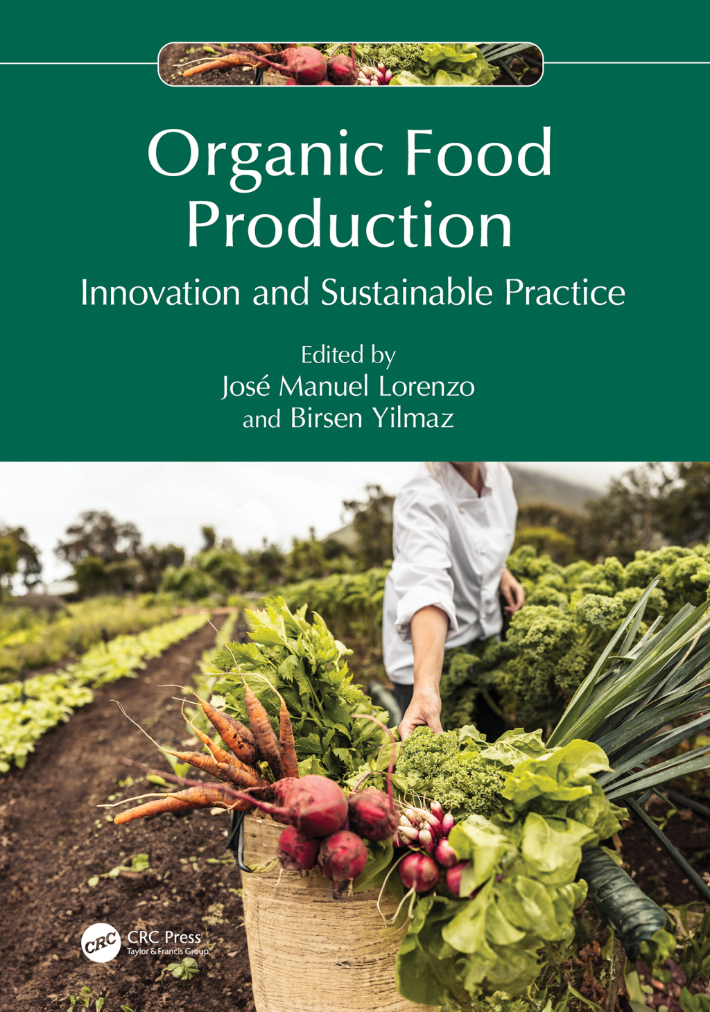 Organic Food Production Innovation and Sustainable Practice 1st Edition â€“ PDF/EPUB Version Downloadable
