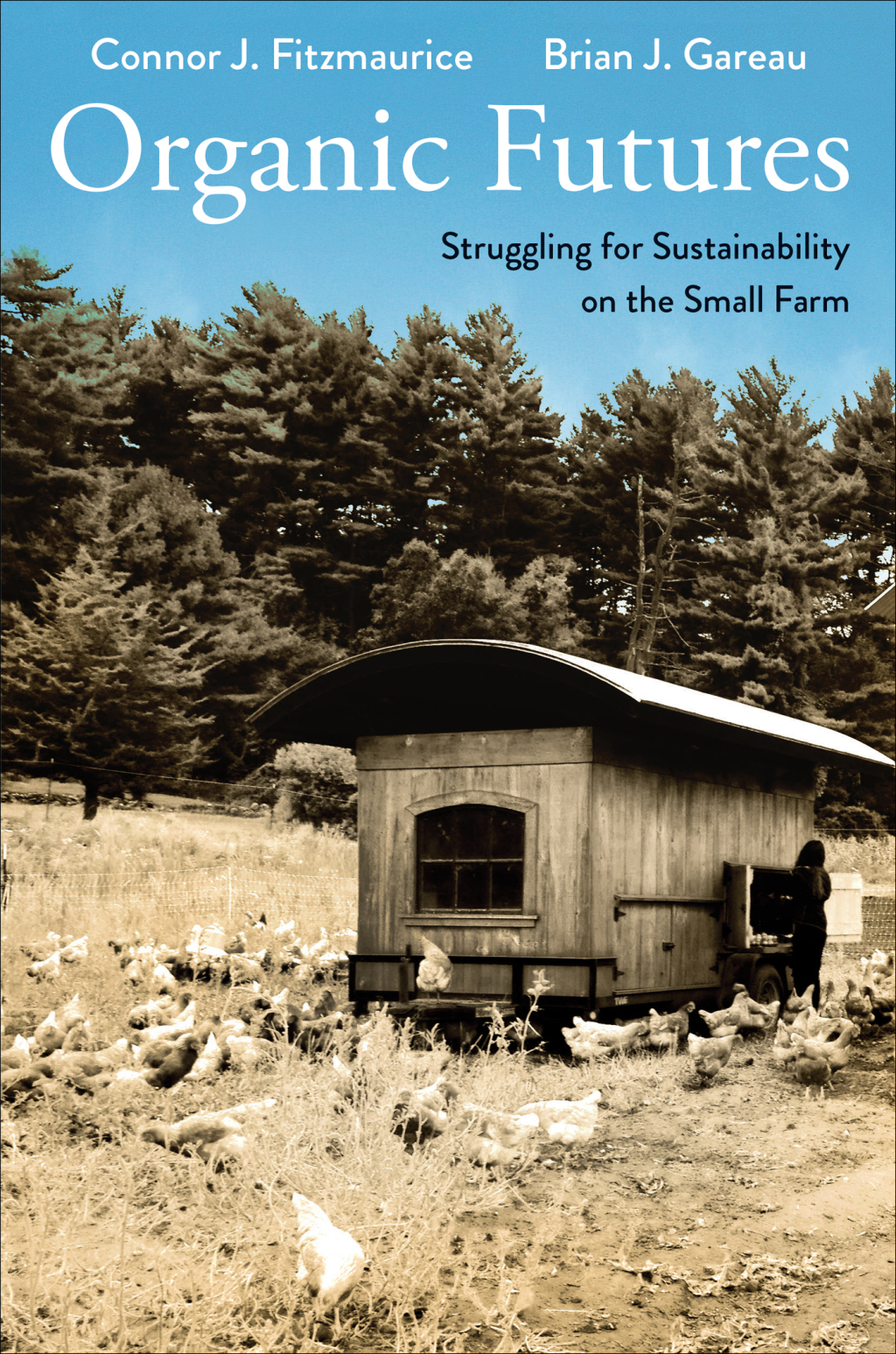 Organic Futures Struggling for Sustainability on the Small Farm  â€“ PDF/EPUB Version Downloadable