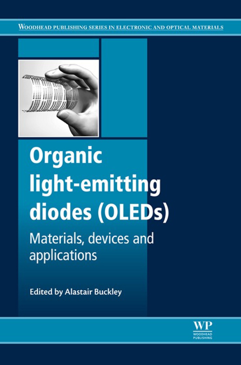 Organic Light-Emitting Diodes (OLEDs): Materials, Devices And Applications  â€“ PDF/EPUB Version Downloadable