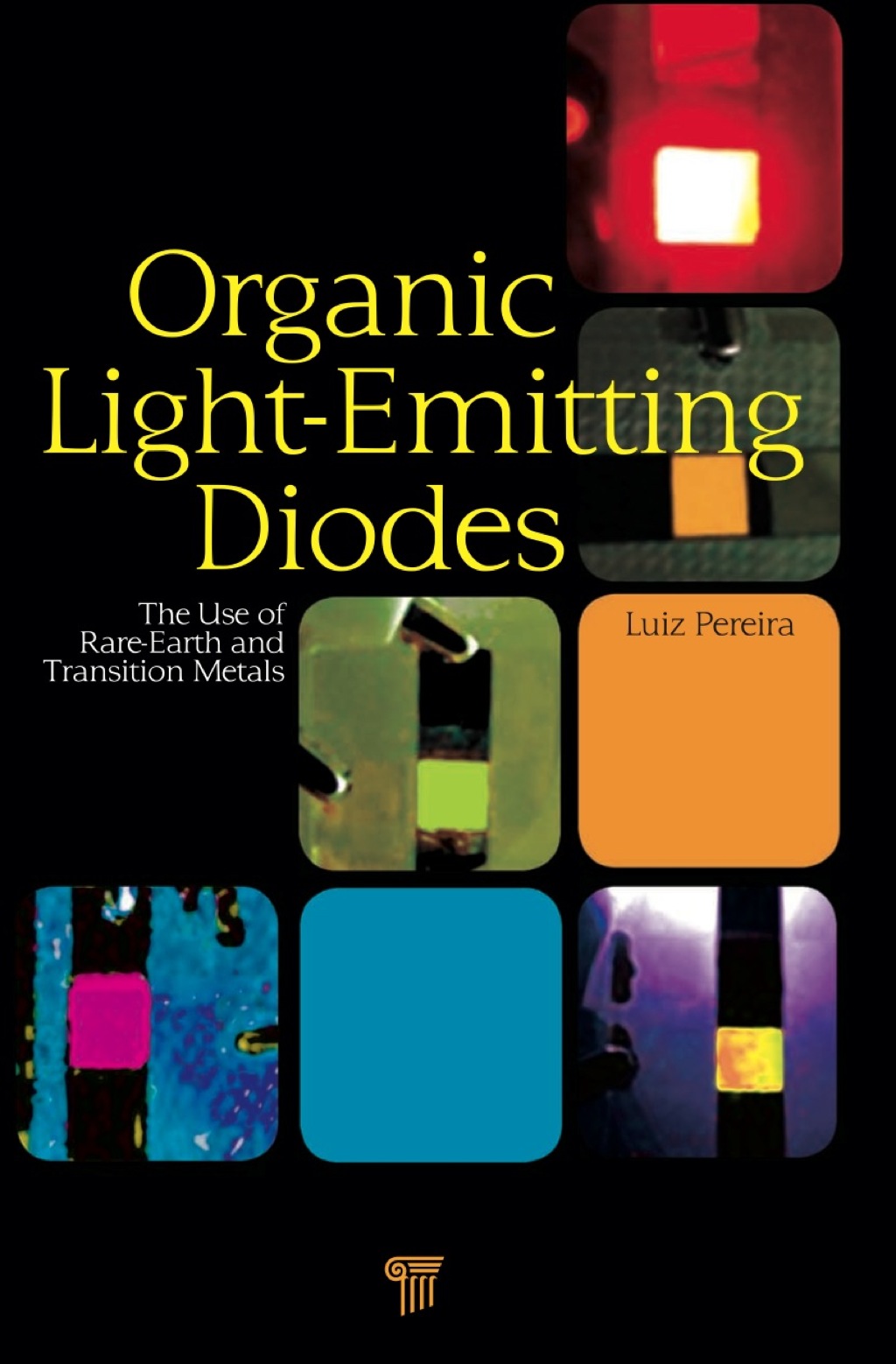 Organic Light Emitting Diodes The Use of Rare Earth and Transition Metals 1st Edition â€“ PDF/EPUB Version Downloadable