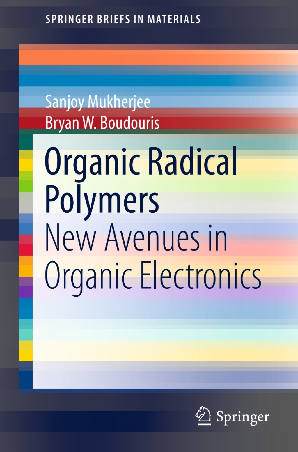 Organic Radical Polymers New Avenues in Organic Electronics  â€“ PDF/EPUB Version Downloadable